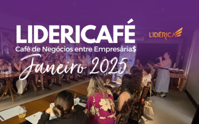 LIDERICAFÉ JAN 2025 café de negócios para empresárias