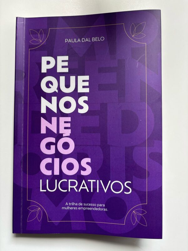Livro Pequenos Negócios Lucrativos